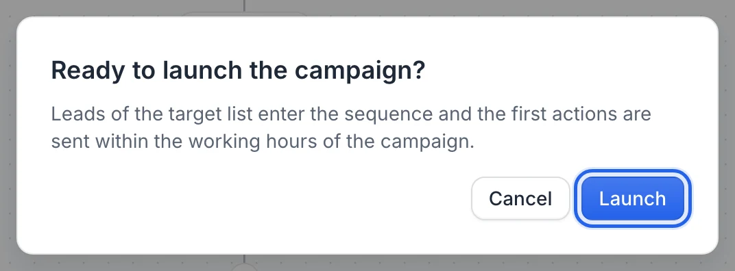 The Ready to launch the campaign? window with the Cancel and Launch buttons