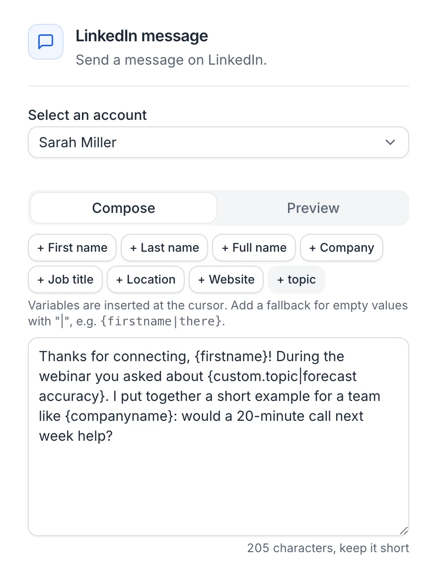A LinkedIn message written by hand: the variable buttons above the editor (with a custom property, topic, after the standard ones) and a message using {firstname}, {custom.topic|…} and {companyname}
